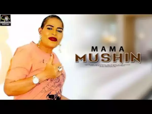 Mama Mushin (2019)